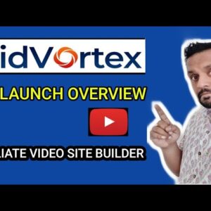 VidVortex Review - Create Affiliate Video Sites | Video Site Builder | Pre Launch Overview