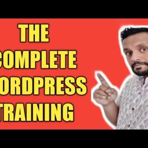The Complete Wordpress Training 2019