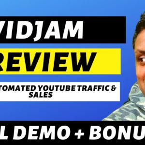 VidJam Review - Drive Hot YouTube Traffic Instantly For Your Offers
