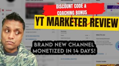 YT Marketer Review - DISCOVER THE SECRETS TO FAST MONETIZATION ($500 OFF COUPON)