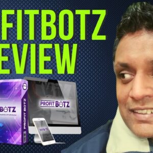 ProfitBotz Review - Bonus Bundle You Don't Want To MISS!