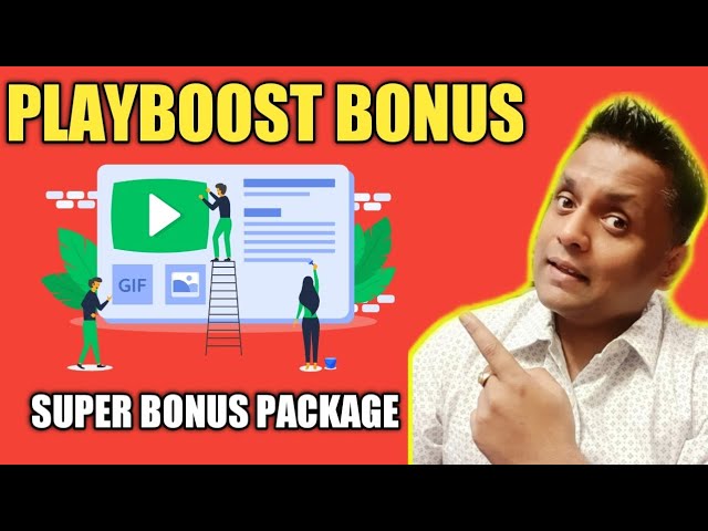 Playboost Bonus  - 👍 Huge Bonus Package 👍 [Playboost Review Bonuses 2019]