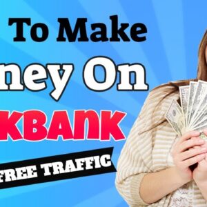 How to Make Money on Clickbank with Free Traffic | Clickbank for Beginners in 2019