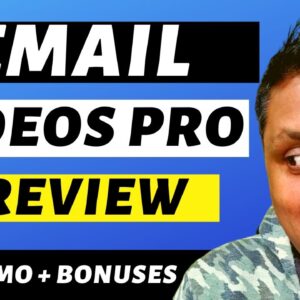 Email Videos Pro Review - Add Full Blown Videos (NOT GIF)To Your Emails