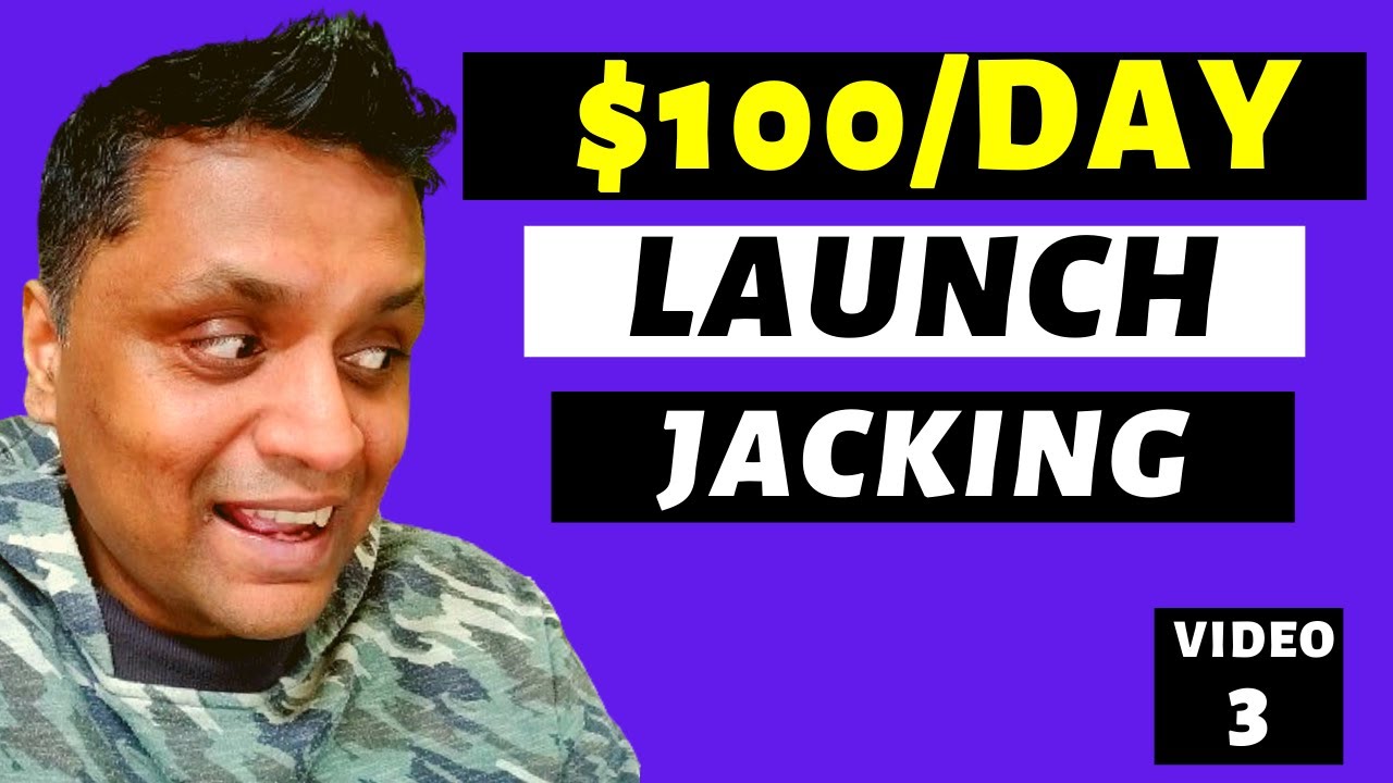 How To Do Launch Jacking Step By Step To Make Affiliate Commissions[Make Money with Launch Jacking]