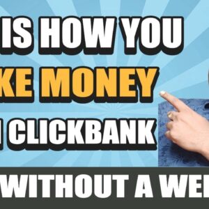 How to Make Money 💵 with Clickbank Fast 😀 Start Affiliate Marketing With Clickbank