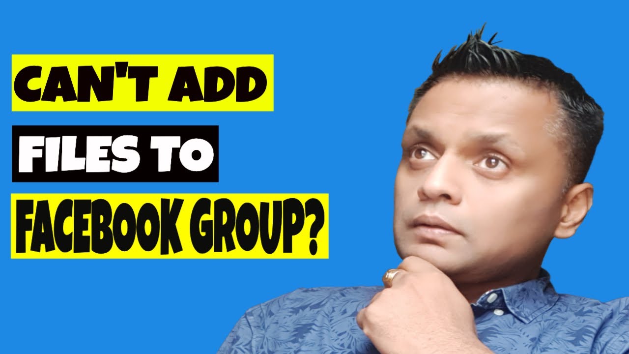 How to Add Files to Facebook Group 2020