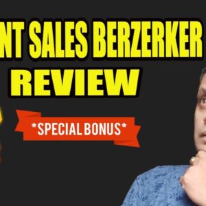 Instant Sales Berzerker Review, Demo & EXCLUSIVE BONUSES