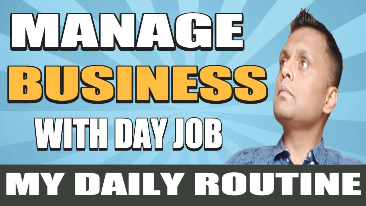 ➡️My Daily Routine - How To Manage Online Business Along With Full Time Day Job !⬅️