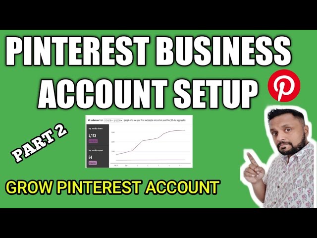 How to Create Pinterest Business Account|Use Pinterest for Business |Grow Pinterest Followers-Part 2