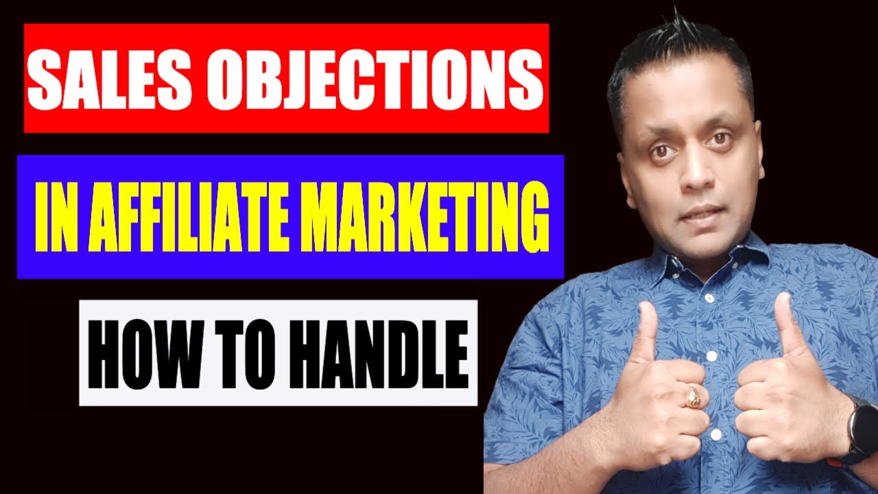 Top 3 Objection Handling Techniques in Affiliate Marketing (2020)