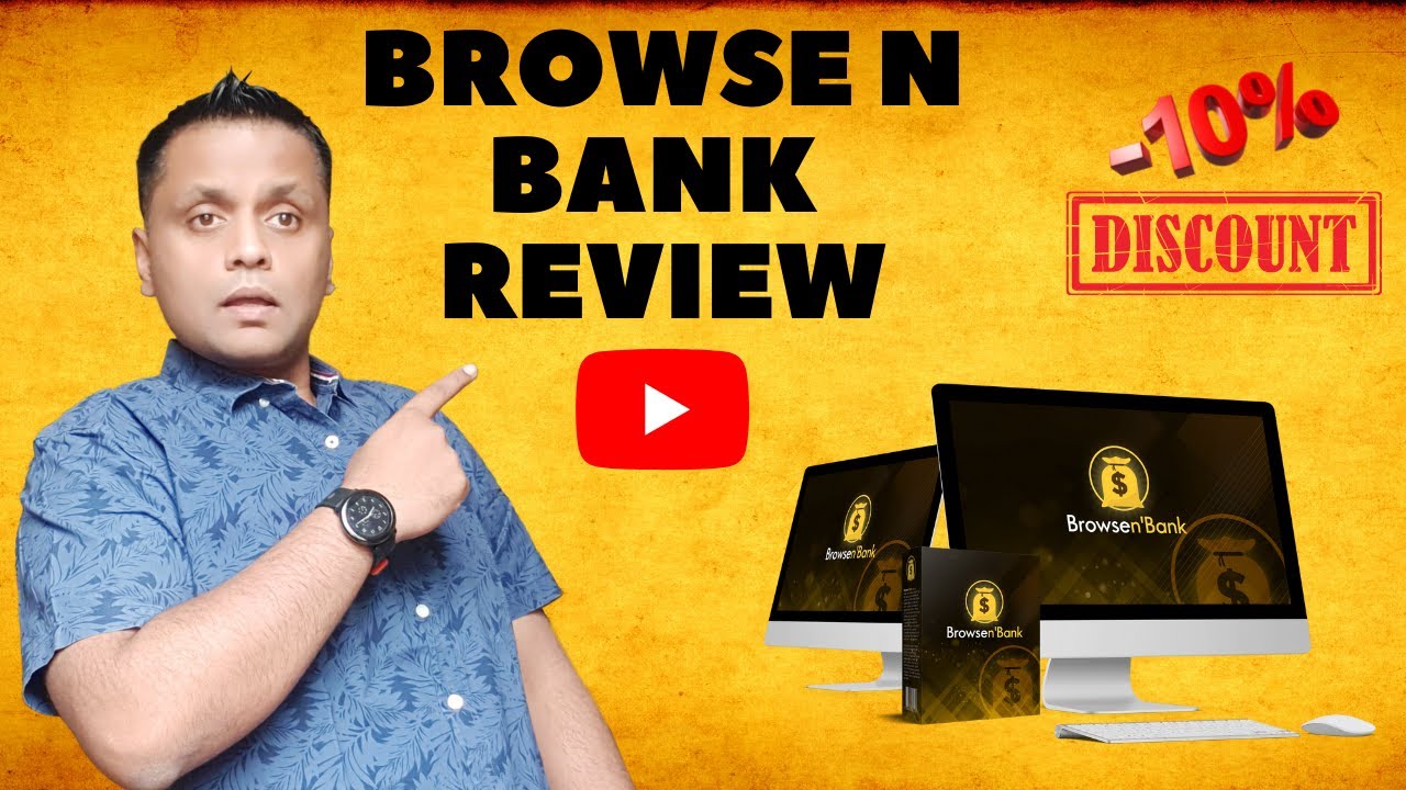 Browse n Bank Review - The World’s First System That PAYS Us To Use The Internet!