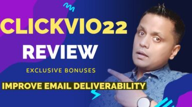 Clickvio Review | Get Your Emails Delivered In Inbox | Clickvio 22 Review | 2021
