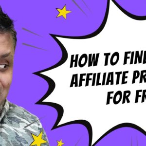How To Find Affiliate Products To Promote in 2022 | Affiliate Marketing Programs For Beginners