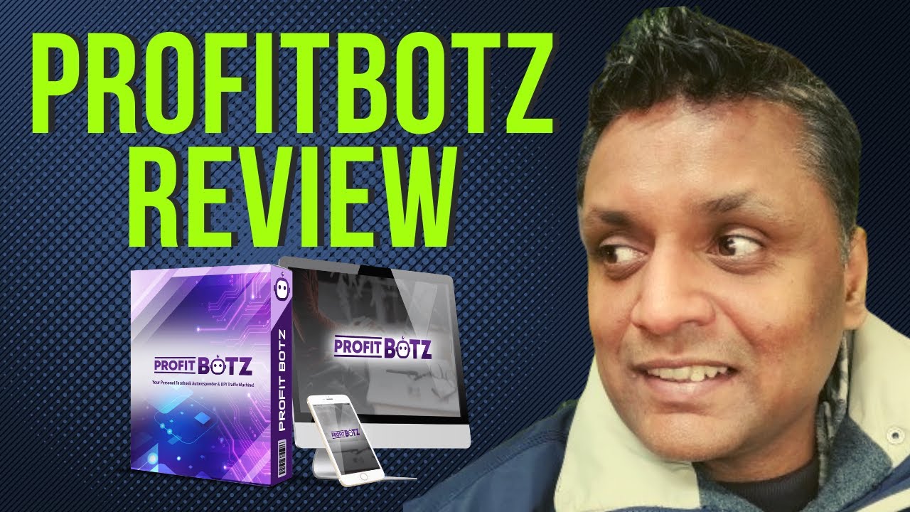 ProfitBotz Review - Bonus Bundle You Don't Want To MISS!